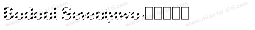 Bodoni Seventytwo字体转换